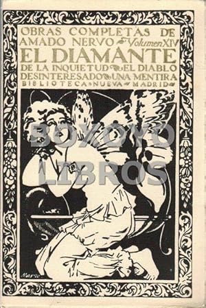 Obras Completas. Tomo XIV.El diamante de la inquietud/El diablo desinteresado/Una mentira