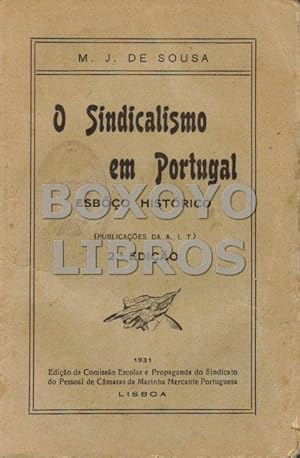 Imagen del vendedor de O Sindicalismo en Portugal. Esbo histrico (Publicaoes de A.I.T.) a la venta por Boxoyo Libros S.L.