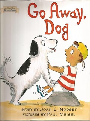 Go Away Dog (An I Can Read Book Picture Book)