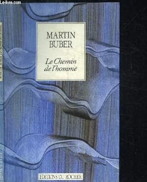 Seller image for LE CHEMIN DE L'HOMME / COLLECTION ALPHEE for sale by Le-Livre