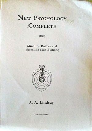 New Psychology Complete Mind the Builder and Scientific Man Building
