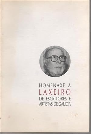 Image du vendeur pour Homenaxe a Laxeiro de escritores e artistas de Galicia mis en vente par Librera Torres-Espinosa
