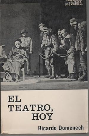 El teatro, hoy: (Doce crónicas). Firmado y dedicado por el autor.