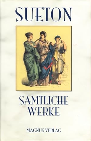 Sueton - Sämtliche Werke.