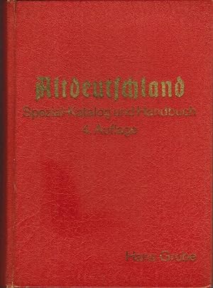 Altdeutschland : Spezialkatalog und Handbuch