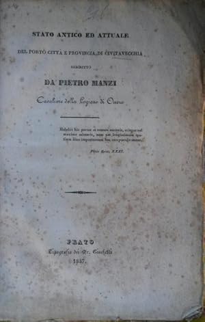 Bild des Verkufers fr STATO ANTICO ED ATTUALE DEL PORTO, CITTA' E PROVINCIA DI CIVITAVECCHIA. zum Verkauf von studio bibliografico pera s.a.s.