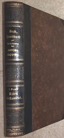 Immagine del venditore per Handbuch zur Erklrung der Biblischen Geschichte. Erster Band: Das Alte Testament. venduto da Antiquariat Johann Forster