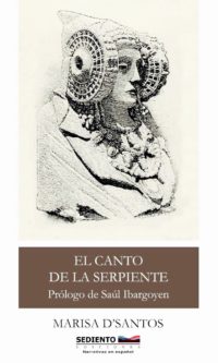 Imagen del vendedor de EL CANTO DE LA SERPIENTE a la venta por ALZOFORA LIBROS