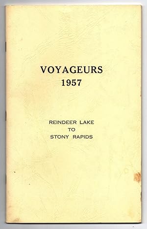 Voyageurs 1957: Reindeer Lake to Stony Rapids