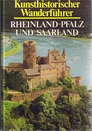 Bild des Verkufers fr Kunsthistorischer Wanderfhrer - Rheinland-Pfalz und Saarland zum Verkauf von Allguer Online Antiquariat