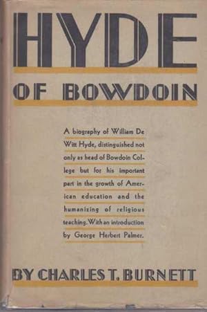 Hyde of Bowdoin - A Biography of William De Witt Hyde