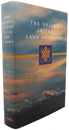 Seller image for THE DRAGON IN THE LAND OF SNOWS : A History of Modern Tibet Since 1947 for sale by Rare Book Cellar