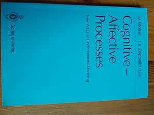 Image du vendeur pour Cognitive - Affective Processes. New Ways os Psychoanalytic Modeling. mis en vente par Antiquariat Thomas Nonnenmacher