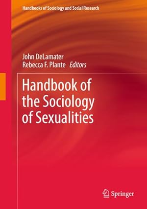 Seller image for Handbook of the Sociology of Sexualities for sale by AHA-BUCH GmbH