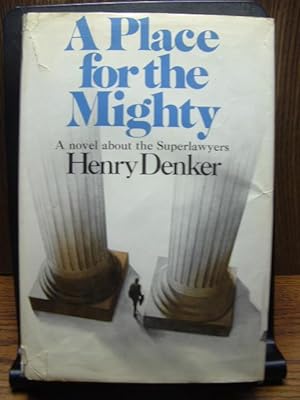 Seller image for A PLACE FOR THE MIGHTY for sale by The Book Abyss