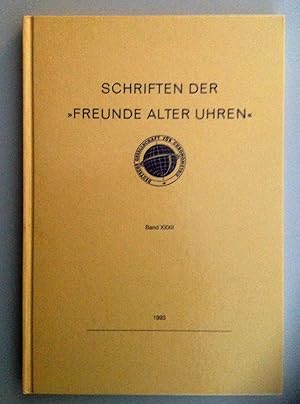 Bild des Verkufers fr Schriften des historisch-wissenschaftlichen Fachkreises "Freunde alter Uhren", Band 32. zum Verkauf von Antiquariat Seibold