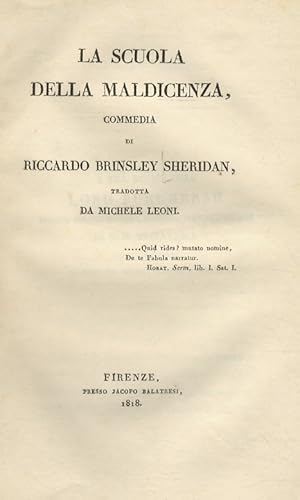 La Scuola della maldicenza, commedia (.) Tradotta da Michele Leoni.