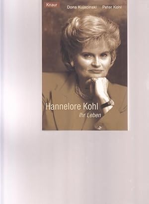 Bild des Verkufers fr Hannelore Kohl. Ihr Leben. zum Verkauf von Ant. Abrechnungs- und Forstservice ISHGW