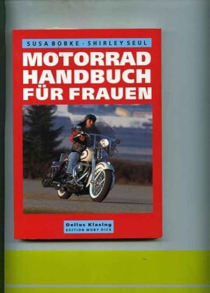 Bild des Verkufers fr Motorradhandbuch fr Frauen zum Verkauf von Klaus Kreitling