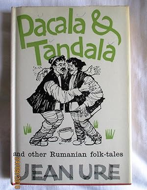 Pacala & Tandala and other Rumanian folk-tales
