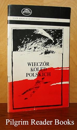 Wieczor Koled Polskich. Podnies reke, Boze dziecie . . .