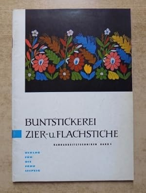 Imagen del vendedor de Buntstickerei - Zier- und Flachstiche. a la venta por Antiquariat BcherParadies