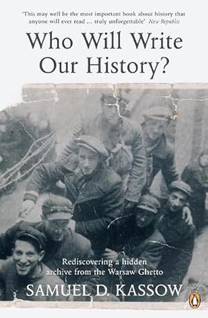 Imagen del vendedor de Who Will Write Our History? (Paperback) a la venta por AussieBookSeller