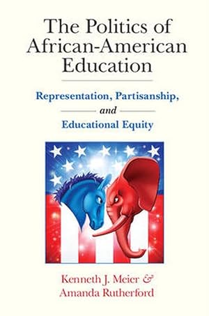 Imagen del vendedor de The Politics of African-American Education (Paperback) a la venta por AussieBookSeller