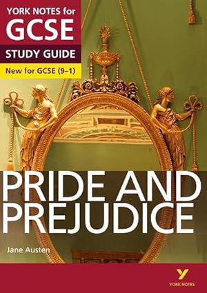 Seller image for Pride and Prejudice: York Notes for GCSE everything you need to catch up, study and prepare for and 2023 and 2024 exams and assessments (Paperback) for sale by AussieBookSeller