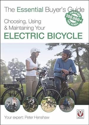 Seller image for Choosing, Using & Maintaining Your Electric Bicycle (Paperback) for sale by AussieBookSeller