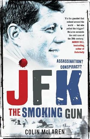 Seller image for JFK: The Smoking Gun (Paperback) for sale by AussieBookSeller