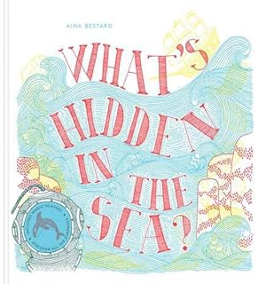 Immagine del venditore per What's Hidden in the Sea? (Hardcover) venduto da AussieBookSeller