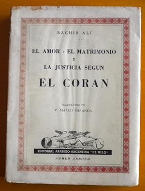 El amor - El Matrimonio y La Justicia según El Corán