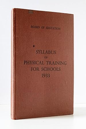 Syllabus of Physical Training for Schools 1933