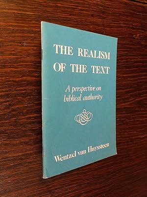 The Realism of the Text: A Perspective on Biblical Authority (Miscellanea Congregalia)