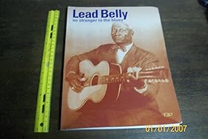 Lead Belly - No Stranger to the Blues