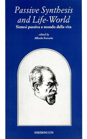 Seller image for Passive synthesis and life-world-Sintesi passiva e mondo della vita. for sale by FIRENZELIBRI SRL