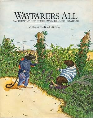 Bild des Verkufers fr Wayfarers All: From the Wind In The Willows zum Verkauf von Clausen Books, RMABA