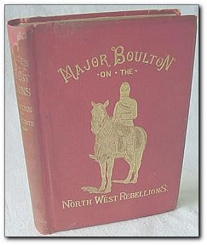 Seller image for Reminiscences of the North-West Rebellions for sale by RareNonFiction, IOBA