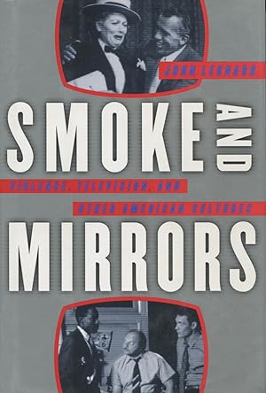 Seller image for Smoke and Mirrors: Violence, Television, and Other American Cultures for sale by Kenneth A. Himber
