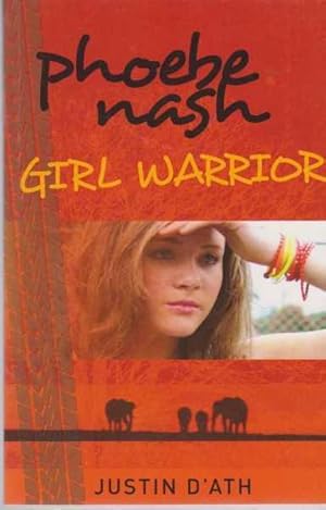 Phoebe Nash - Girl Warrior