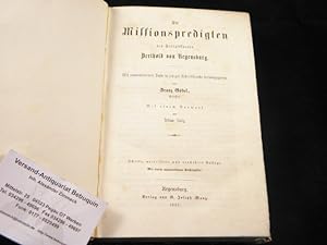 Bild des Verkufers fr Die MIssionspredigten des Franziskaners. Hrsg. von Franz Gbel. zum Verkauf von Antiquariat Bebuquin (Alexander Zimmeck)