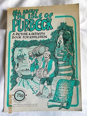 All about the Isle of Purbeck- a picture activity book for children