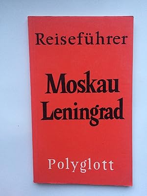 Bild des Verkufers fr Moskau, Leningrad. Polyglott-Reisefhrer zum Verkauf von Bildungsbuch