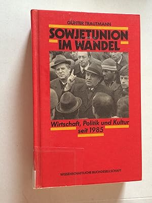 Seller image for Sowjetunion im Wandel Wirtschaft, Politik und Kultur seit 1985 for sale by Bildungsbuch