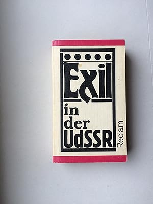 Immagine del venditore per Exil in der UdSSR. Kunst und Literatur im antifaschistischen Exil 1933-1945. Band 1 venduto da Bildungsbuch