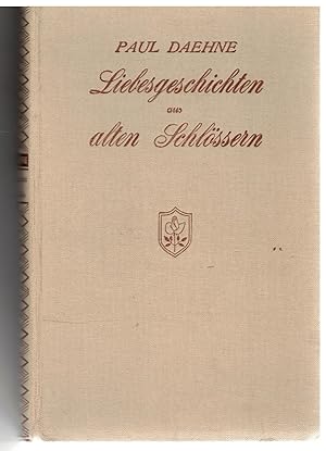 Seller image for Liebesgechichten aus alten Schlssern for sale by Bcherpanorama Zwickau- Planitz