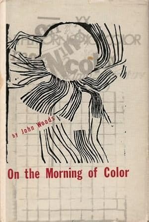 Seller image for On the Morning of Color for sale by Works on Paper