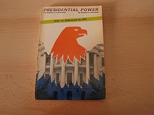 Seller image for Presidential Power: With Afterword on J.F.K. for sale by Terry Blowfield