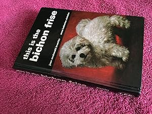 Seller image for This is the Bichon Frise for sale by Ramblingsid's Books